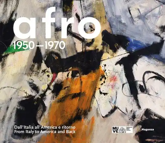 Afro 1950-1970. Dall‘italia all‘America e ritorno-From Italy to America and Back. Ediz. illustrata Reso Gratuito