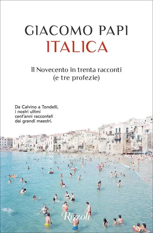 Occasione Imperdibile Italica. Il Novecento in trenta racconti (e tre profezie)