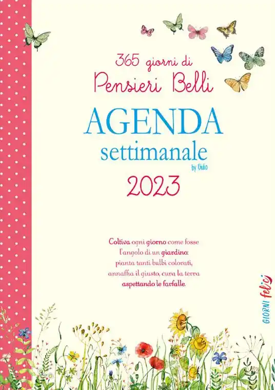 365 giorni di Pensieri Belli. Agenda settimanale 2023 Miglior Prezzo