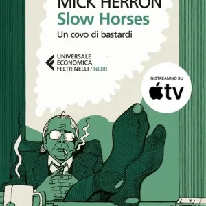 Slow horses. Un covo di bastardi Compra Online