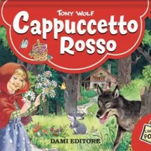 Cappuccetto rosso. Libro pop-up. Ediz. a colori Sconto