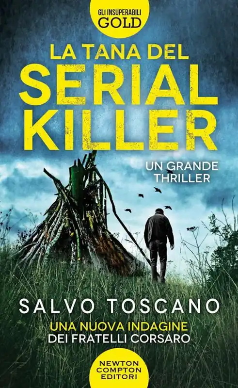 Soddisfatti O Rimborsati La tana del serial killer. Una nuova indagine dei fratelli Corsaro