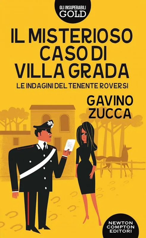 Il misterioso caso di villa Grada. Le indagini del tenente Roversi Novità