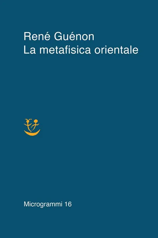 Di Tendenza La metafisica orientale