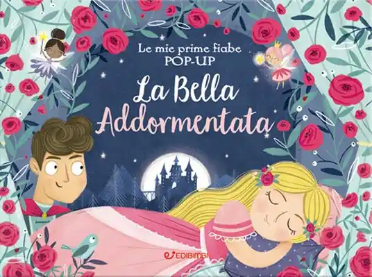 Super Prezzo La bella addormentata. Le mie prime fiabe pop-up. Ediz. a colori