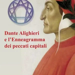 Dante Alighieri e l‘enneagramma dei peccati capitali Più Venduto