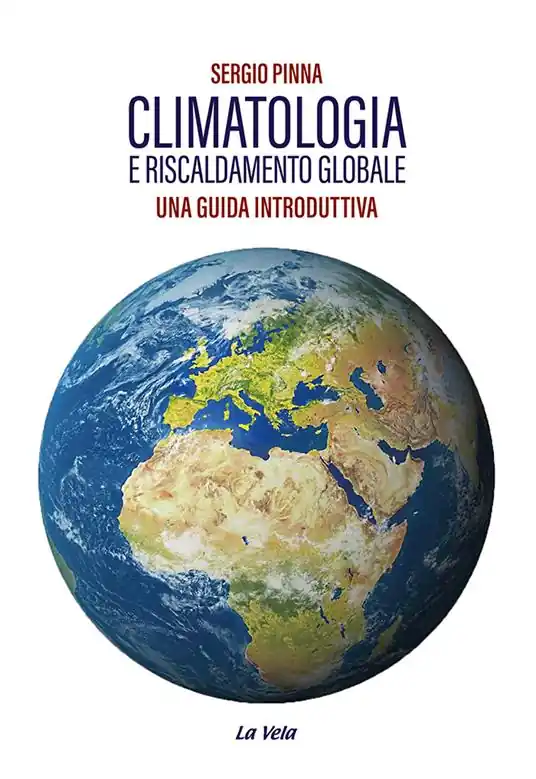 Compra Adesso Climatologia e riscaldamento globale. Una guida introduttiva