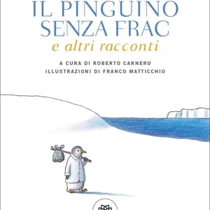 Promo Stagionale Il pinguino senza frac e altri racconti