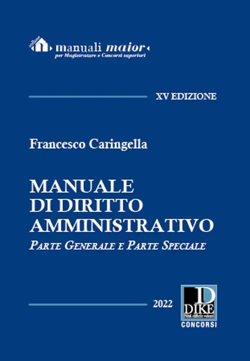 Più Venduto Manuale di diritto amministrativo. Parte generale e parte speciale. Ediz maior