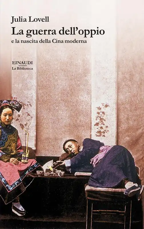 La guerra dell‘oppio e la nascita della Cina moderna Compra Oggi Stesso