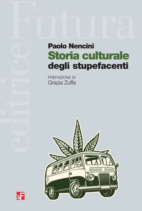 Storia culturale degli stupefacenti Promo Stagionale