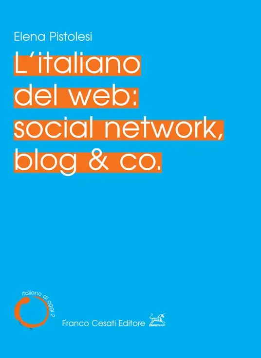 L‘ italiano del web social network, blog & co. Promozione Esclusiva