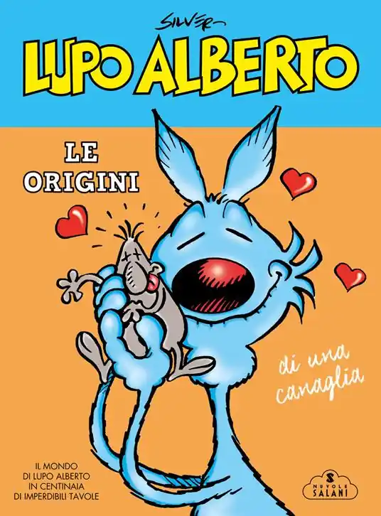 Offerta Lupo Alberto. Le origini di una canaglia