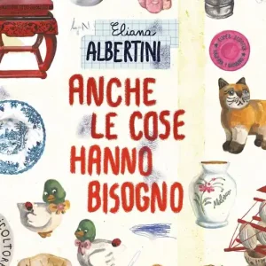 Subito Disponibile Anche le cose hanno bisogno. Copia autografata