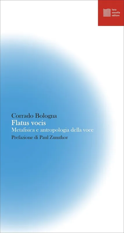 Promo Stagionale Flatus vocis. Metafisica e antropologia della voce