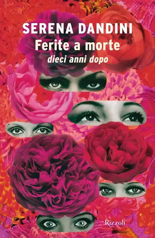 Ferite a morte. Dieci anni dopo Compra Adesso