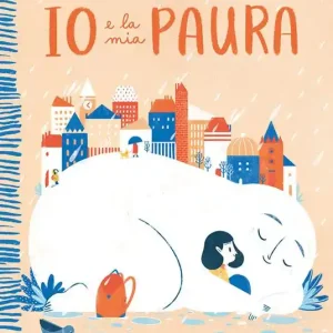 Compra Online Io e la mia paura. Ediz. a colori