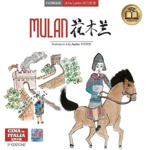 Più Venduto Mulan. Testo cinese a fronte. Ediz. bilingue