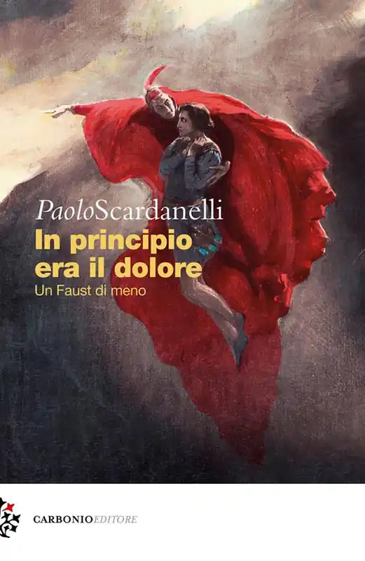 In principio era il dolore. Un Faust di meno Pagamento Sicuro