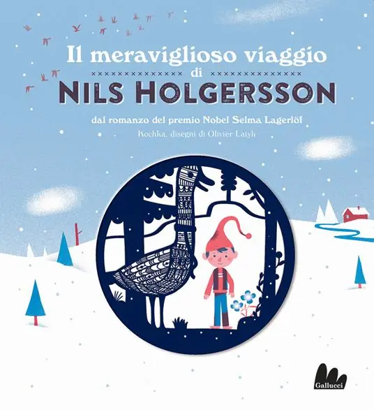 Offerta Del Giorno Il meraviglioso viaggio di Nils Holgersson da Selma Lagerlöf. Ediz. a colori