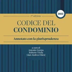 Nuova Collezione Codice del condominio. Annotato con la giurisprudenza
