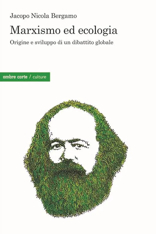 Prezzo Conveniente Marxismo ed ecologia. Origine e sviluppo di un dibattito globale