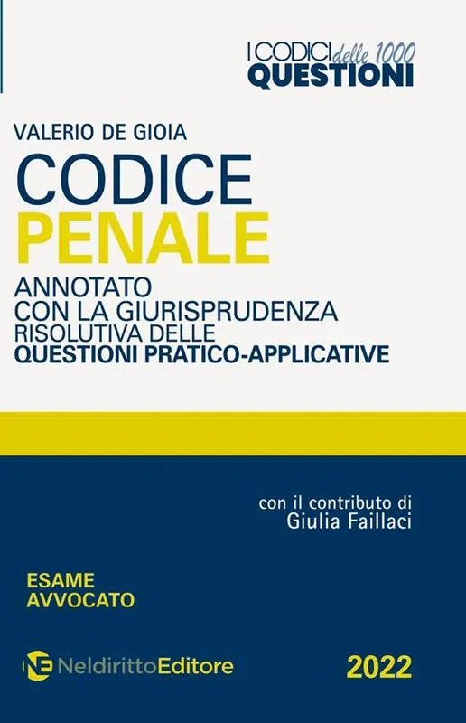 Prezzo Basso Codice 1000 questioni. Codice penale annotato con la giurisprudenza risolutiva delle questioni pratico-applicative