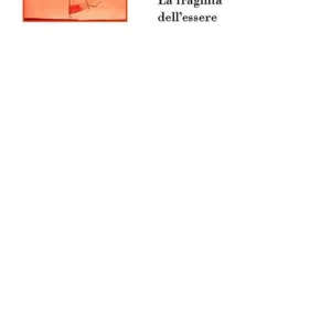 Quadernino arancio. La fragilità dell‘essere Miglior Prezzo