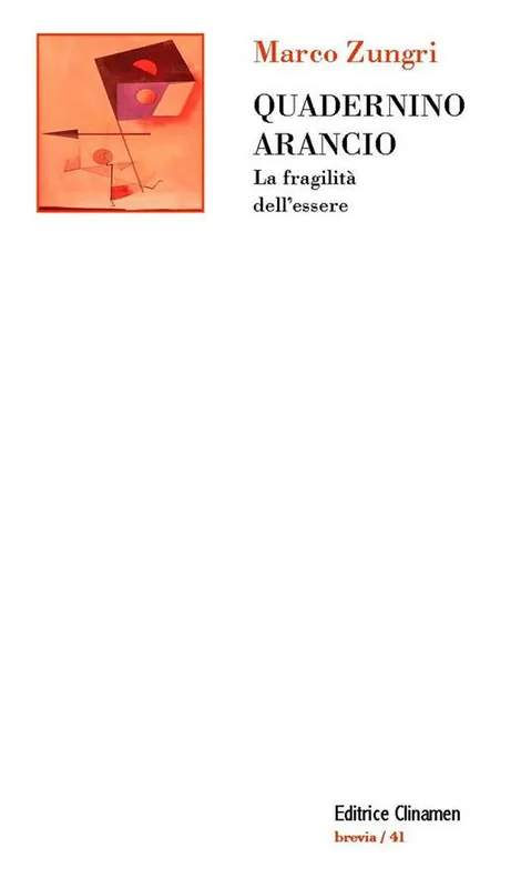 Quadernino arancio. La fragilità dell‘essere Miglior Prezzo