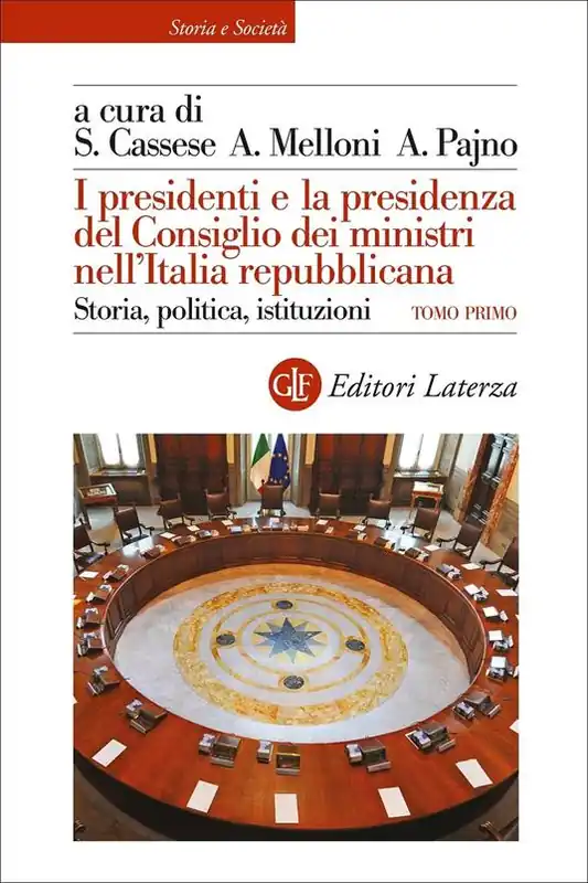 Bestseller I presidenti e la presidenza del Consiglio dei ministri nell‘Italia repubblicana. Storia, politica, istituzioni