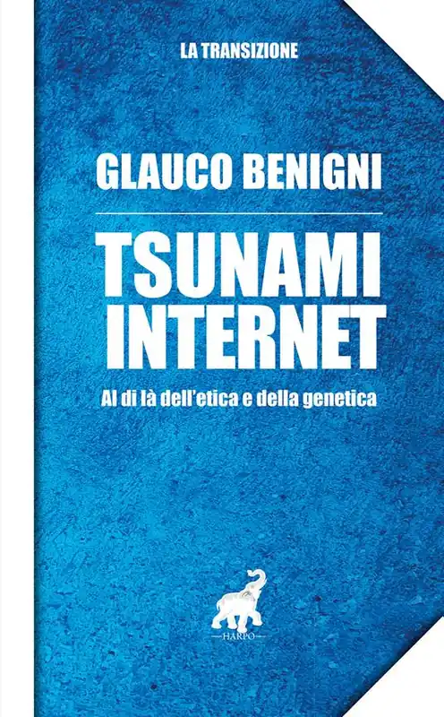 Tsunami internet. Al di là dell‘etica e della genetica Di Tendenza