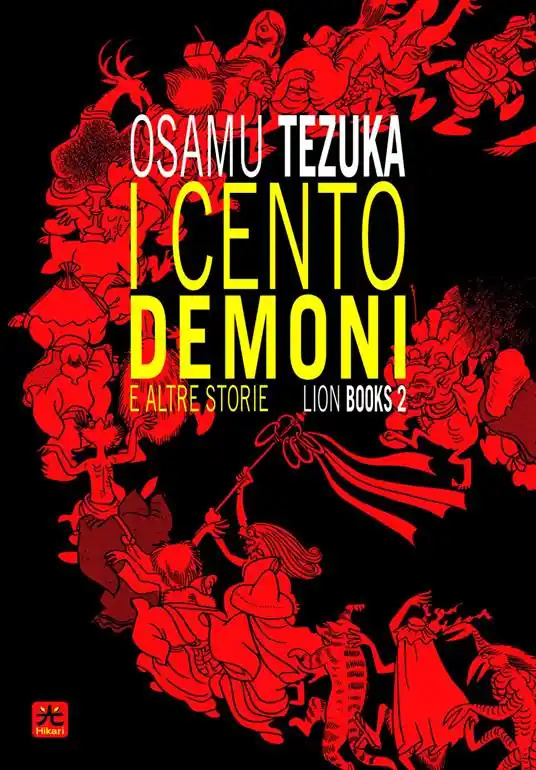 I cento demoni e altre storie. Lion books. Vol. 2 Nuovo Arrivo