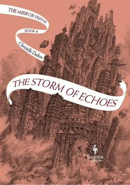 The storm of echoes. The mirror visitor. Vol. 4 Economico