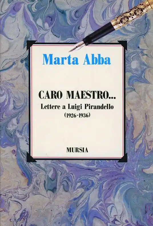 Professionale Caro maestro... Lettere a Luigi Pirandello (1926-1936)