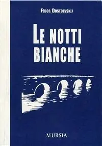 Più Venduto Le notti bianche