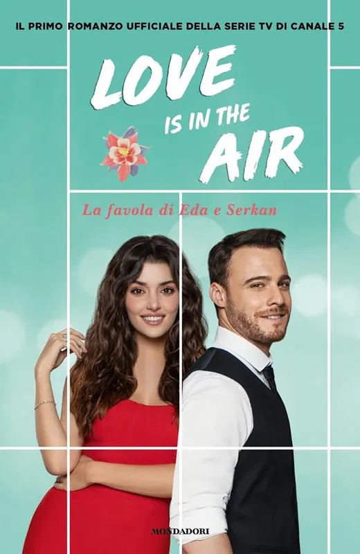Prezzo Basso Love is in the air. La favola di Eda e Serkan
