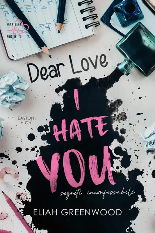 Offerta Speciale Segreti inconfessabili. Dear love, I hate you
