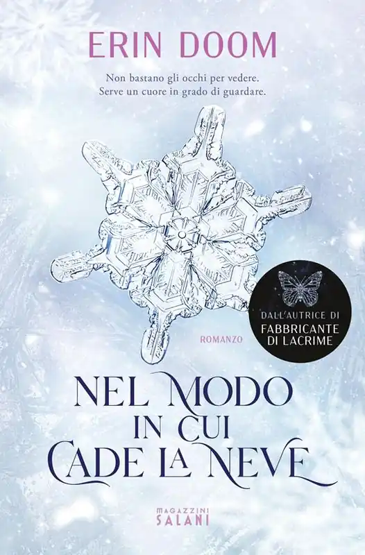Nel modo in cui cade la neve. Copia autografata Direttamente Dal Produttore