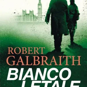 Super Prezzo Bianco letale. Un‘indagine di Cormoran Strike