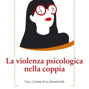 Ultime Pezzi La violenza psicologica. Cosa c‘è prima di un femminicidio