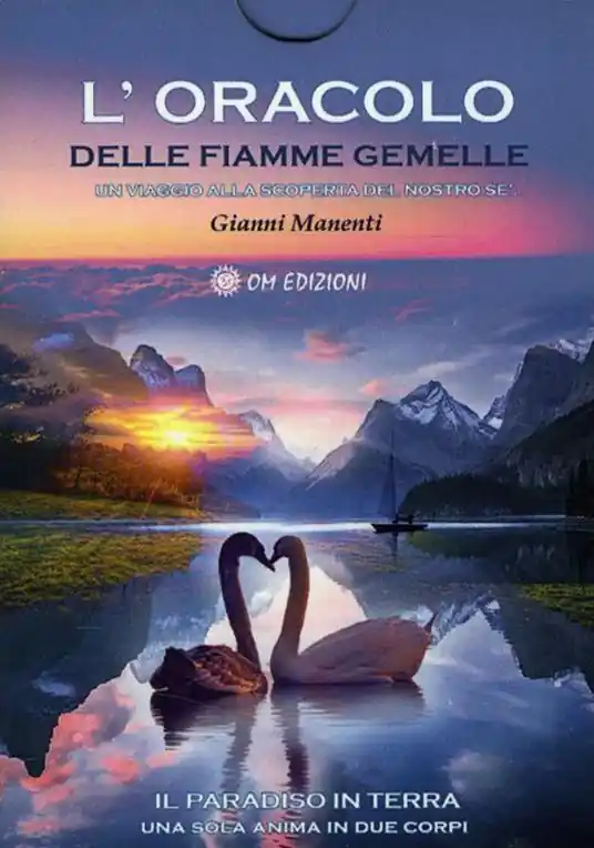 Solo Oggi L‘Oracolo delle Fiamme Gemelle. Il paradiso in terra, una sola anima in due corpi