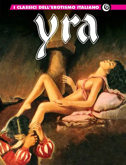 Yra. I classici dell‘erotismo italiano. Vol. 15 Super Prezzo