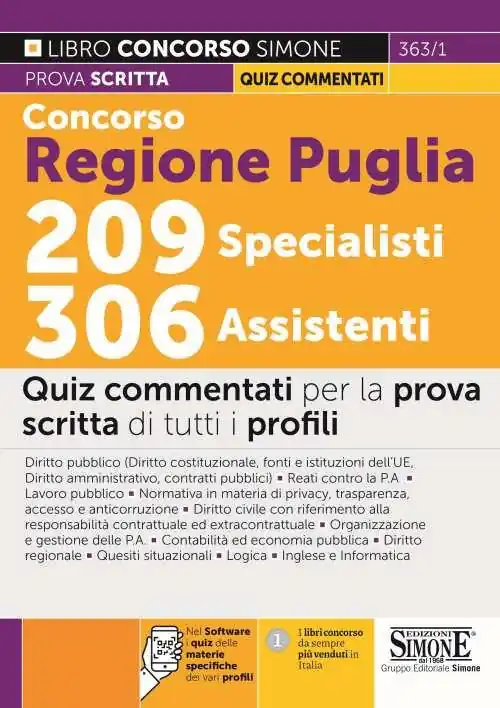 Nuova Collezione Concorso regione Puglia 209 specialisti, 306 assistenti. Quiz commentati per la prova scritta di tutti i profili. Con software di simulazione