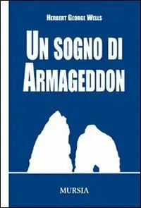 Un sogno di Armageddon Soddisfatti O Rimborsati