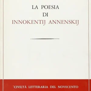 Compra Oggi Stesso La poesia di Innokentij Annenskij