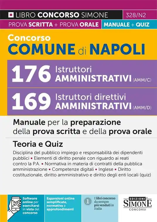Novità Concorso Comune di Napoli 176 Istruttori amministrativi e 169 Istruttori direttivi. Manuale per la preparazione della prova scritta e della prova orale. Con aggiornamento online. Con software di simulazione