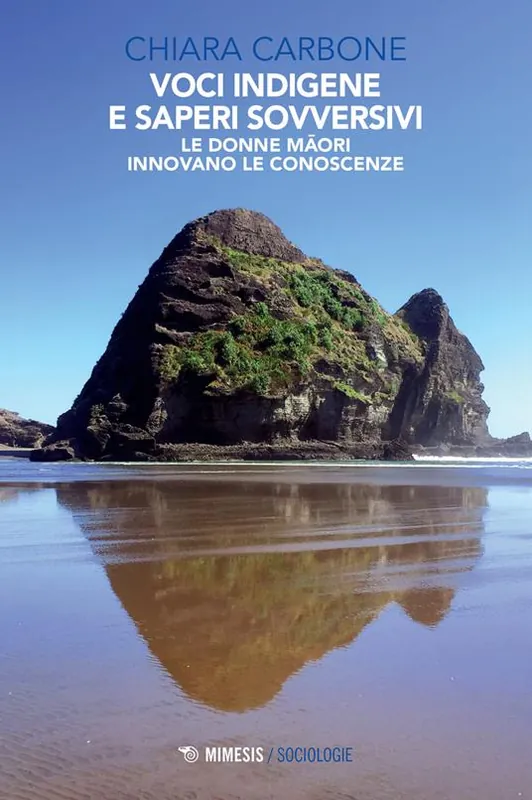 Affare Voci indigene e saperi sovversivi. Le donne m?ori innovano le coscienze