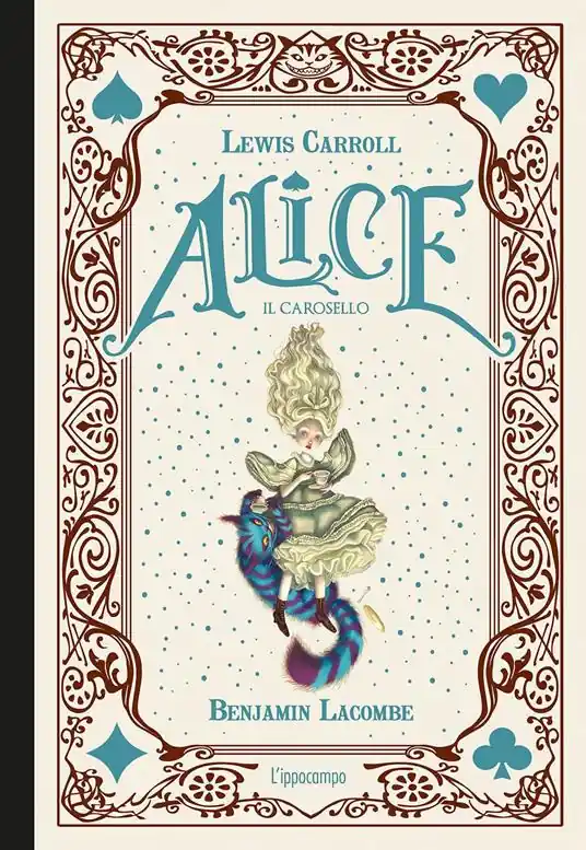 Alice. Il carosello. Ediz. a colori Non Perdere