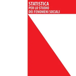 Statistica per lo studio dei fenomeni sociali Nuova Collezione