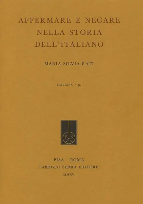 Prezzo Di Fabbrica Affermare e negare nella storia dell‘italiano